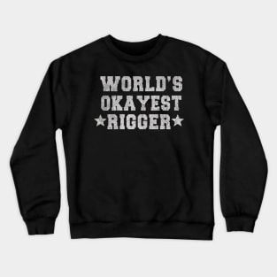 Respiratory Therapist - World_s Okayest Design Crewneck Sweatshirt